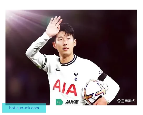 孙兴慜热刺训练营揭秘 速成技艺与国际赛事准备相结合